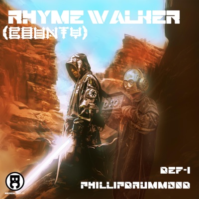 Rhymewalker (Bounty) - Single