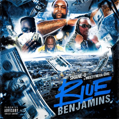 BLUE BENJAMINS (feat. Meezy Neva Give) - Single