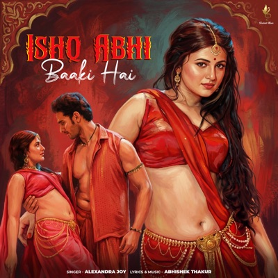 Ishq Abhi Baaki Hai - Single
