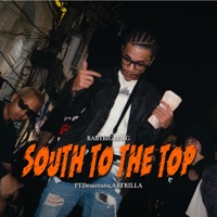 SOUTH TO THE TOP (feat. Desantana & ARTRILLA) - Single - BABYBIGBENG