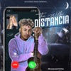 Distancia (Enviame un TikTok) - Single