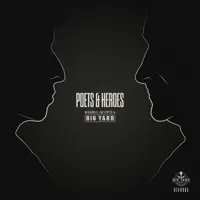 Poets and Heroes — DARRYL SCOTTI AND BIG YARD