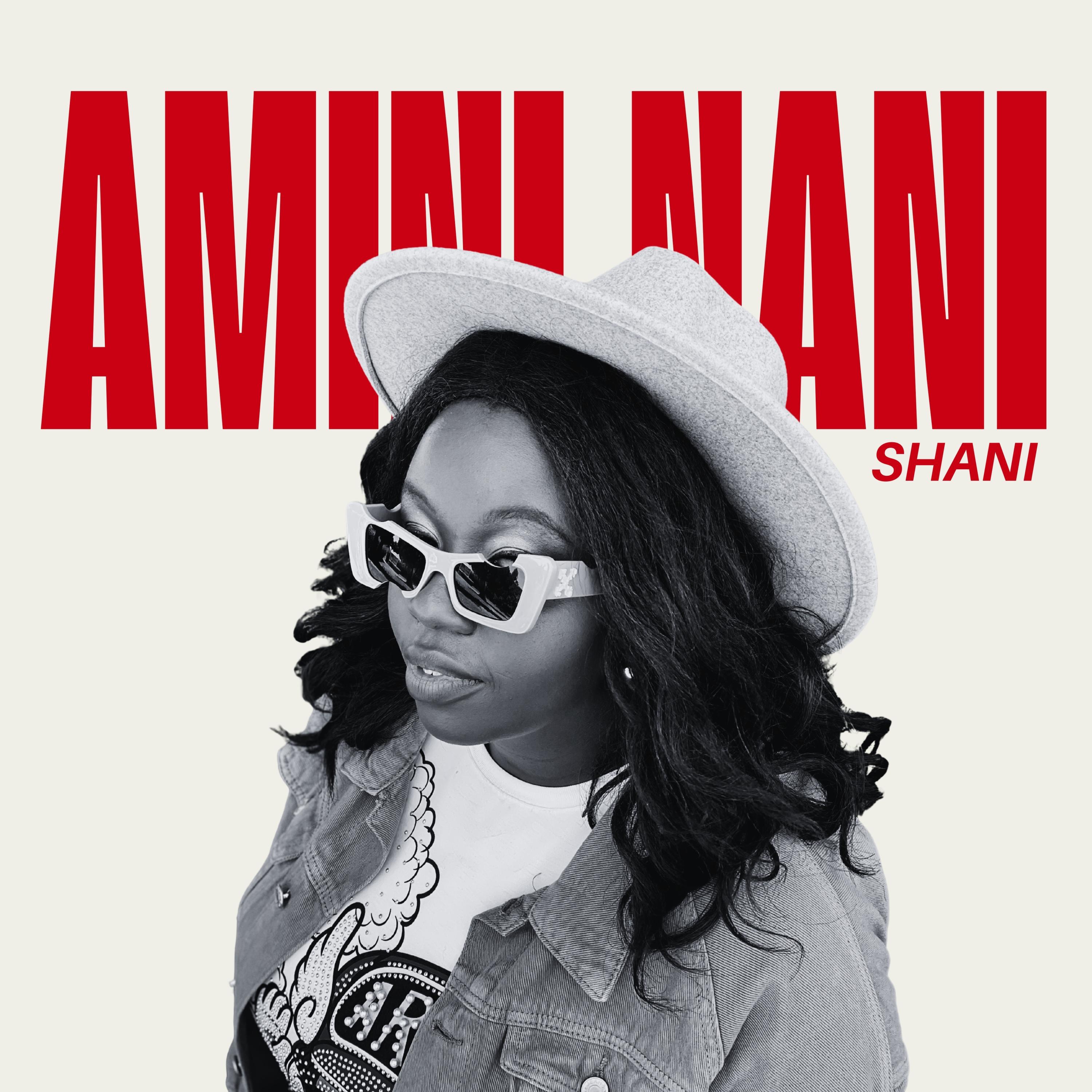Shani - Amini Nani