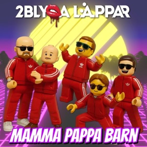 Mamma Pappa Barn - Single