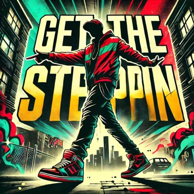 Get The Steppin - Single