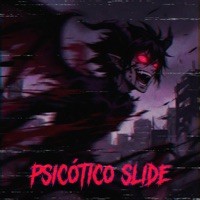 PSICÓTICO SLIDE - Single - MARGINAL SFX, DJ Nix Original & RUA13