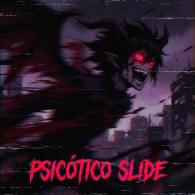 PSICÓTICO SLIDE - Single