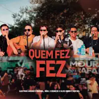 QUEM FEZ FEZ — GUSTAVO MOURA & RAFAEL