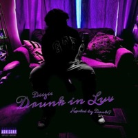Drunk in Luv - EP - Diizii & DANTE?