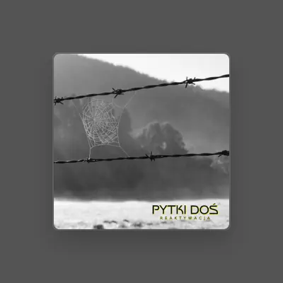 Listen to Pytki Doś, watch music videos, read bio, see tour dates & more!
