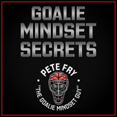 Goalie Mindset Secrets: 7 Must Have Goalie Mindset Secrets You Don't Learn in School! (Unabridged)