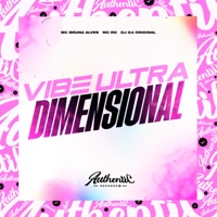 Vibe Ultra Dimensional (feat. MC Bruna Alves & Mc Rd) - Single - DJ G4 ORIGINAL
