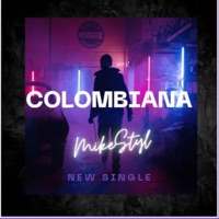 COLOMBIANA - Single - MikeStyl & Overdope