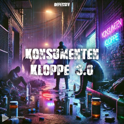 Konsumenten Kloppe 3.0 (feat. Defensiv) - Single