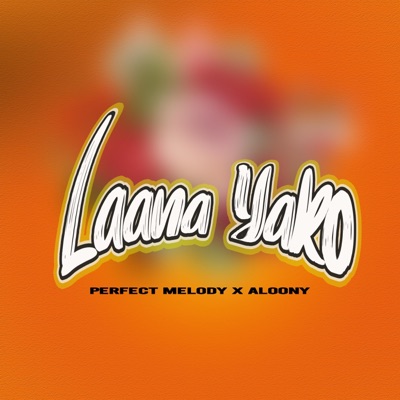 Laana Yako (feat. Aloony) - Single