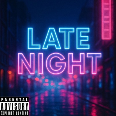 Late Night - Single