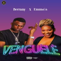 Venguèlè (feat. Emma'A) - Single - Bernny