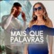 Mais Que Palavras (feat. Carla Alves) [Bachata] - DJ Ramon & Marco Salles lyrics