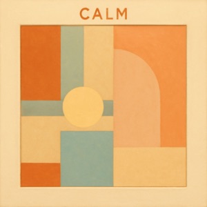 Calm - EP
