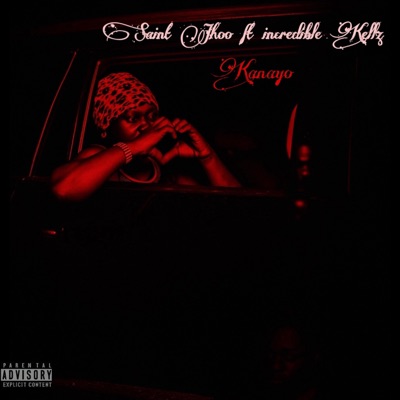 Kanayo (feat. Incredible Kellz) - Single