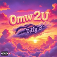Omw 2U (Special Version) - Single - Dilly B & ppcocaine