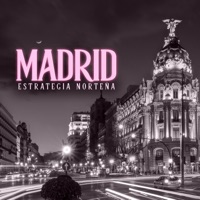 MADRID - Single - Estrategia Norteña