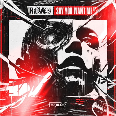 Say You Want Me - Single