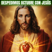 12 CANCIONES AL SAGRADO CORAZÓN DE JESÚS, ADORACIÓN PARA DESPEDIR OCTUBRE