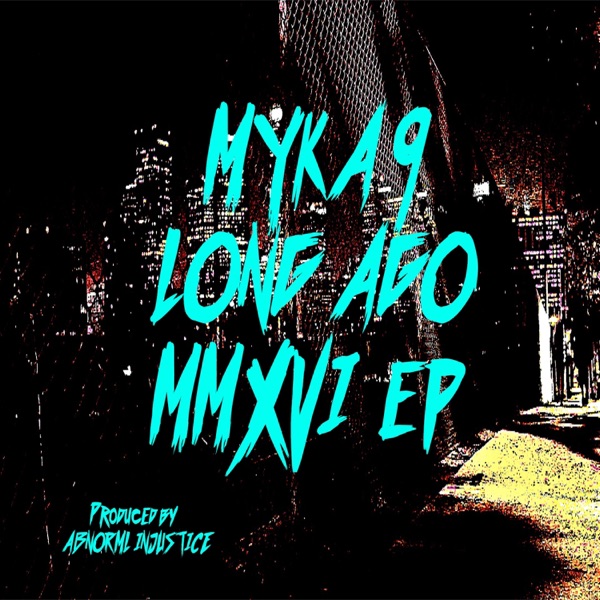 Long Ago MMXVI