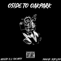 Oside To OakPark - Single - L-Swavey