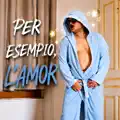 Per esempio, l'amor