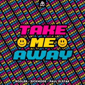 Take Me Away