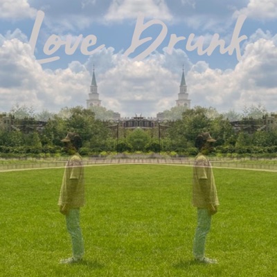 Love Drunk - Single