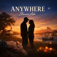 Anywhere — Shawn Ash