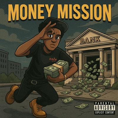 Money Mi$$ion
