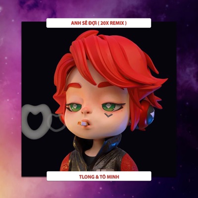 Anh Sẽ Đợi (20X Remix) - Single