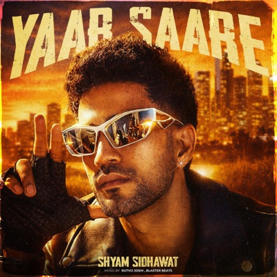 Yaar Saare - Single