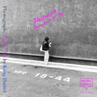 Shibuya Summer of 98 - Single - Musicgraphy