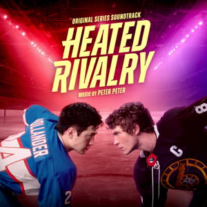 Album cover for Heated Rivalry (Original Series Soundtrack)