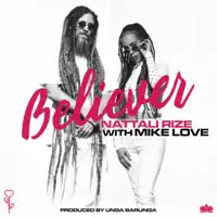 Believer — Nattali Rize & Mike Love