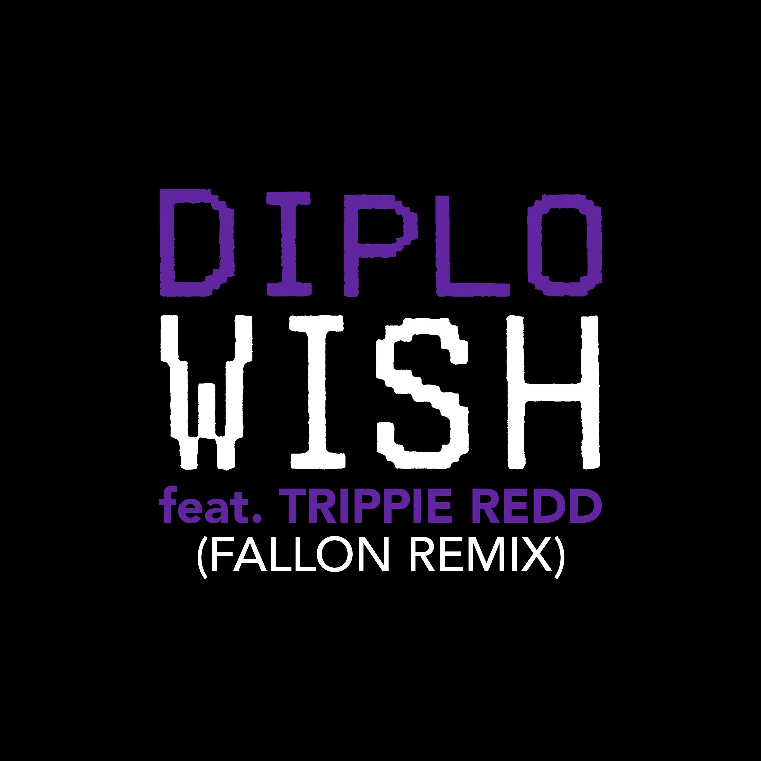 Wish (feat. Trippie Redd) [Fallon Remix] - Single