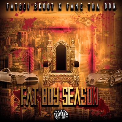FatBoy Season (feat. Fatboi Skoot)