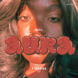 Aura. - EP - T’Mariee Cover Art