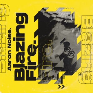 Blazing Fire - Single