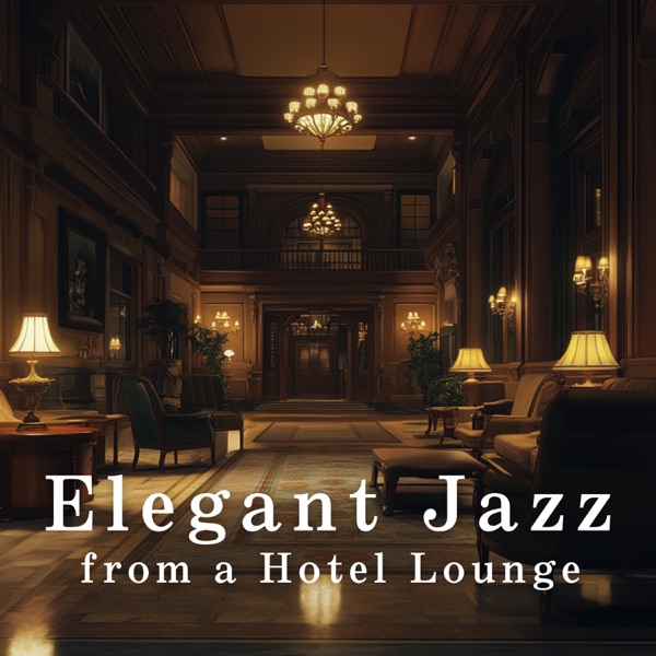 Elegant Jazz from a Hotel Lounge