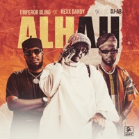 Alhaji (feat. Soundlee) - Single - Emperor Bling, DJ Ab & Rexx Dandy