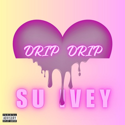 Drip Drip - Single