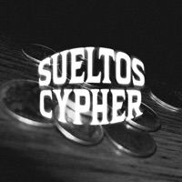 SUELTOS CYPHER (feat. DosH, LaMiel & 2LC) - Single - FICHAJE