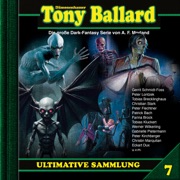 Tony Ballard, Ultimative Sammlung Volume 7 (ungekürzt) - A.F. Morland & Thomas Birker