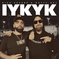 IYKYK (feat. Matty Boy) - Single - Nick Severe